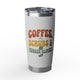 Coffee Scrubs and Rubber Gloves Tumbler — Funny Nurse Coffee 20oz Tumbler