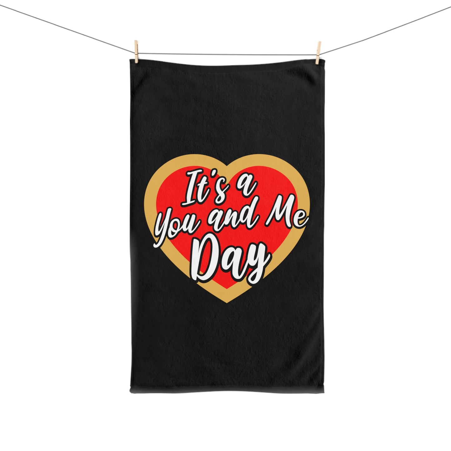 It's a You and Me Day Hand Towel - Black