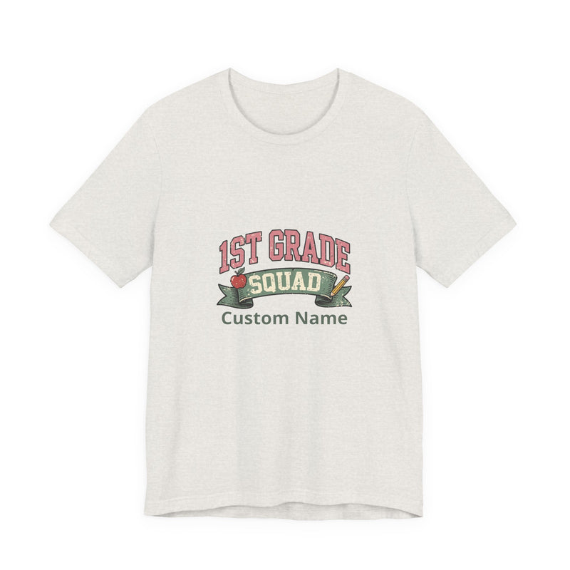 Personalized 1st Grade Squad T-Shirt | Custom Name Teacher Gift