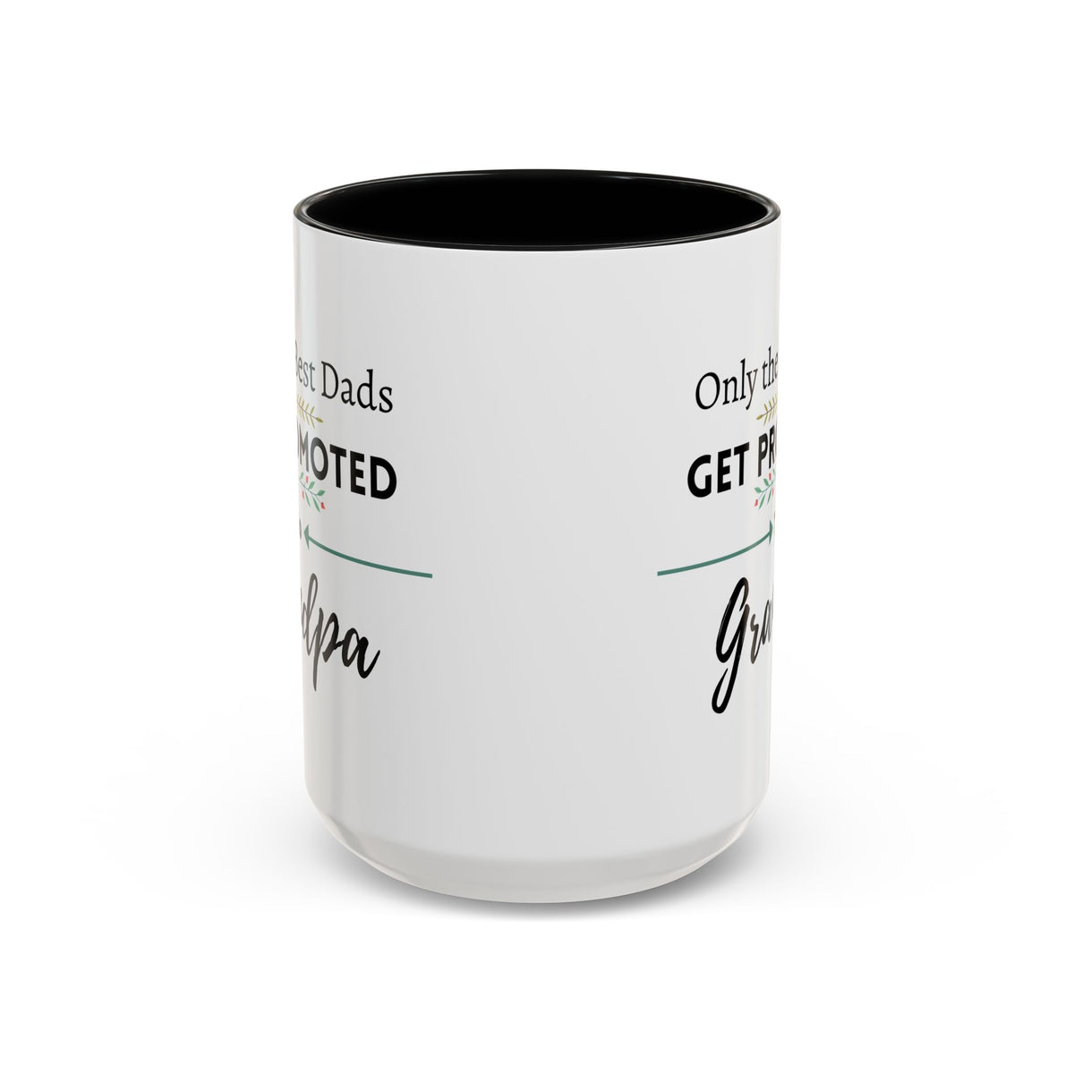Only the Best Dads Get Promoted to Grandpa Accent Coffee Mug - Grandpa Gift