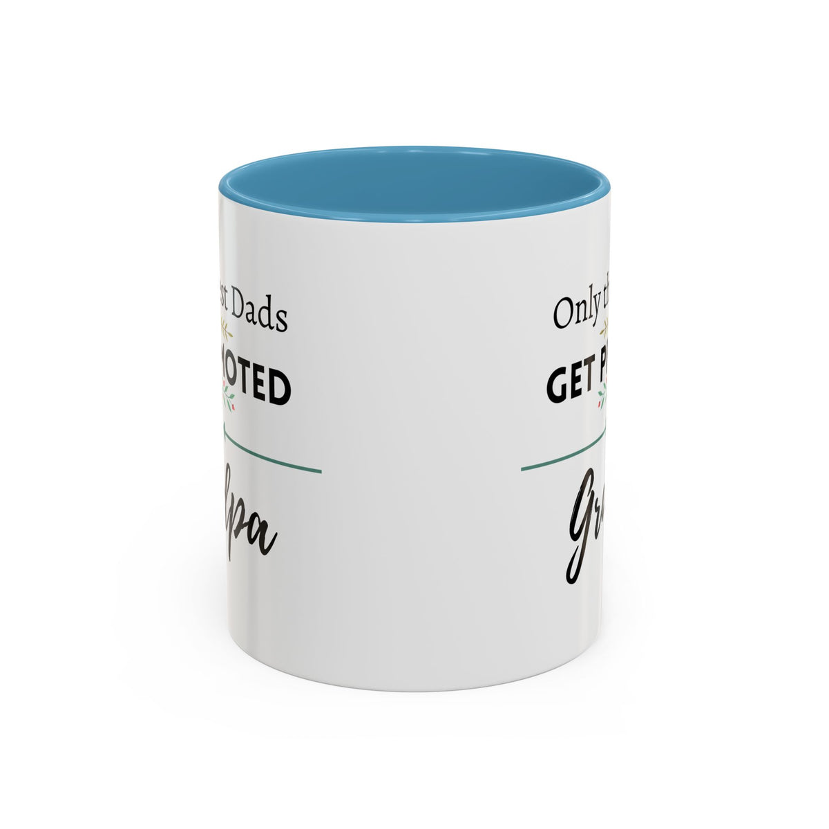Only the Best Dads Get Promoted to Grandpa Accent Coffee Mug - Grandpa Gift