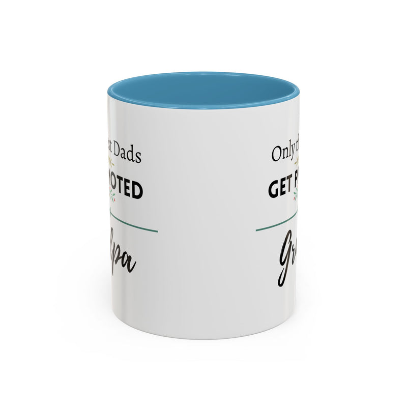 Only the Best Dads Get Promoted to Grandpa Accent Coffee Mug - Grandpa Gift