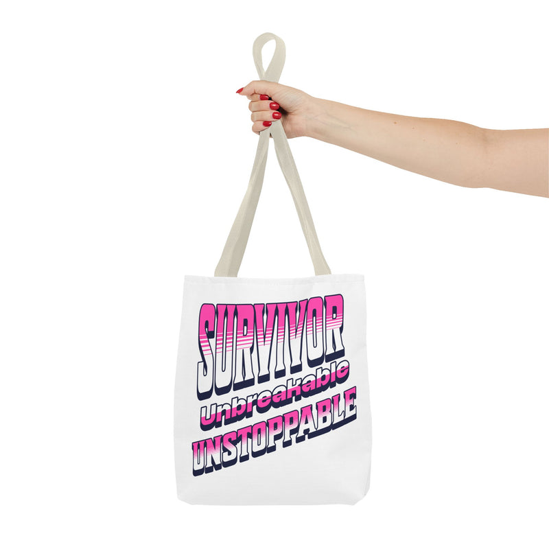 Survivor; Unbreakable, Unstoppable - Breast Cancer Survivor Tote Bag