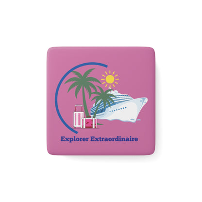 Explorer Extraordinaire Porcelain Magnet - Pink