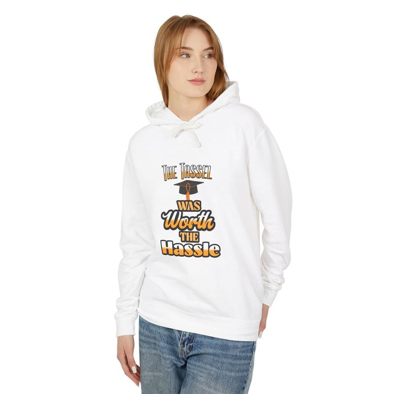 The Tassel Was Worth The Hassle Unisex Lightweight Hooded Sweatshirt