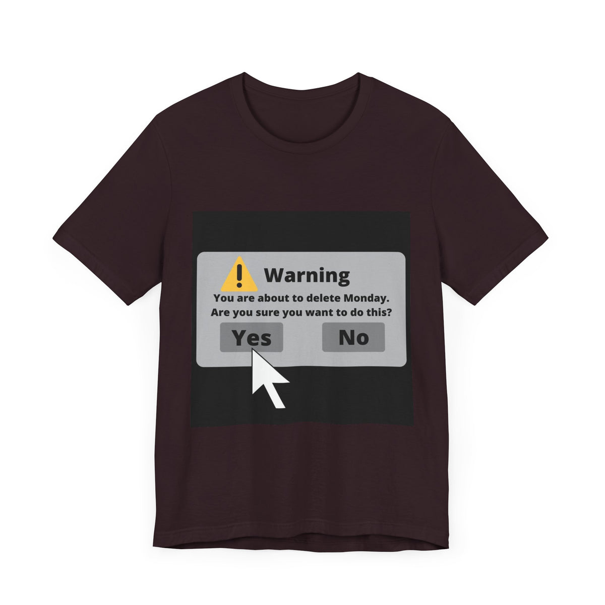 Delete Monday - Funny Unisex T-Shirt