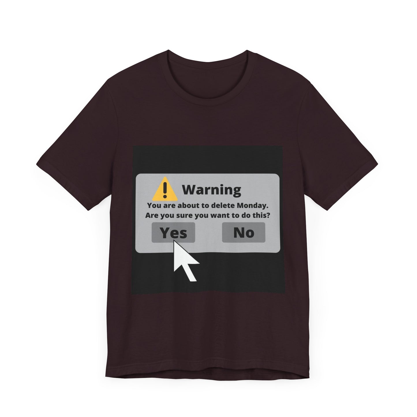 Delete Monday - Funny Unisex T-Shirt