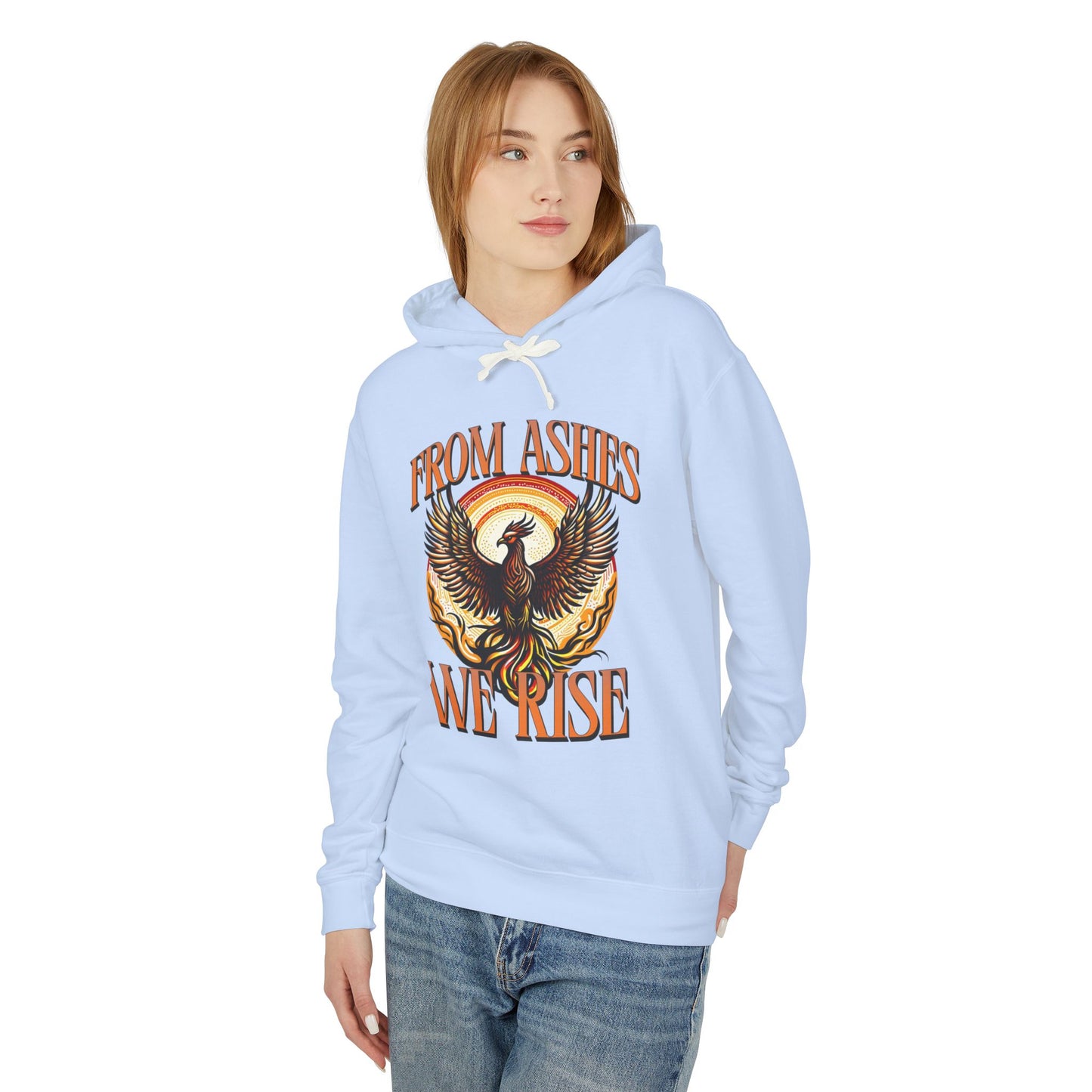 From Ashes We Rise Unisex Lightweight Hooded Sweatshirt