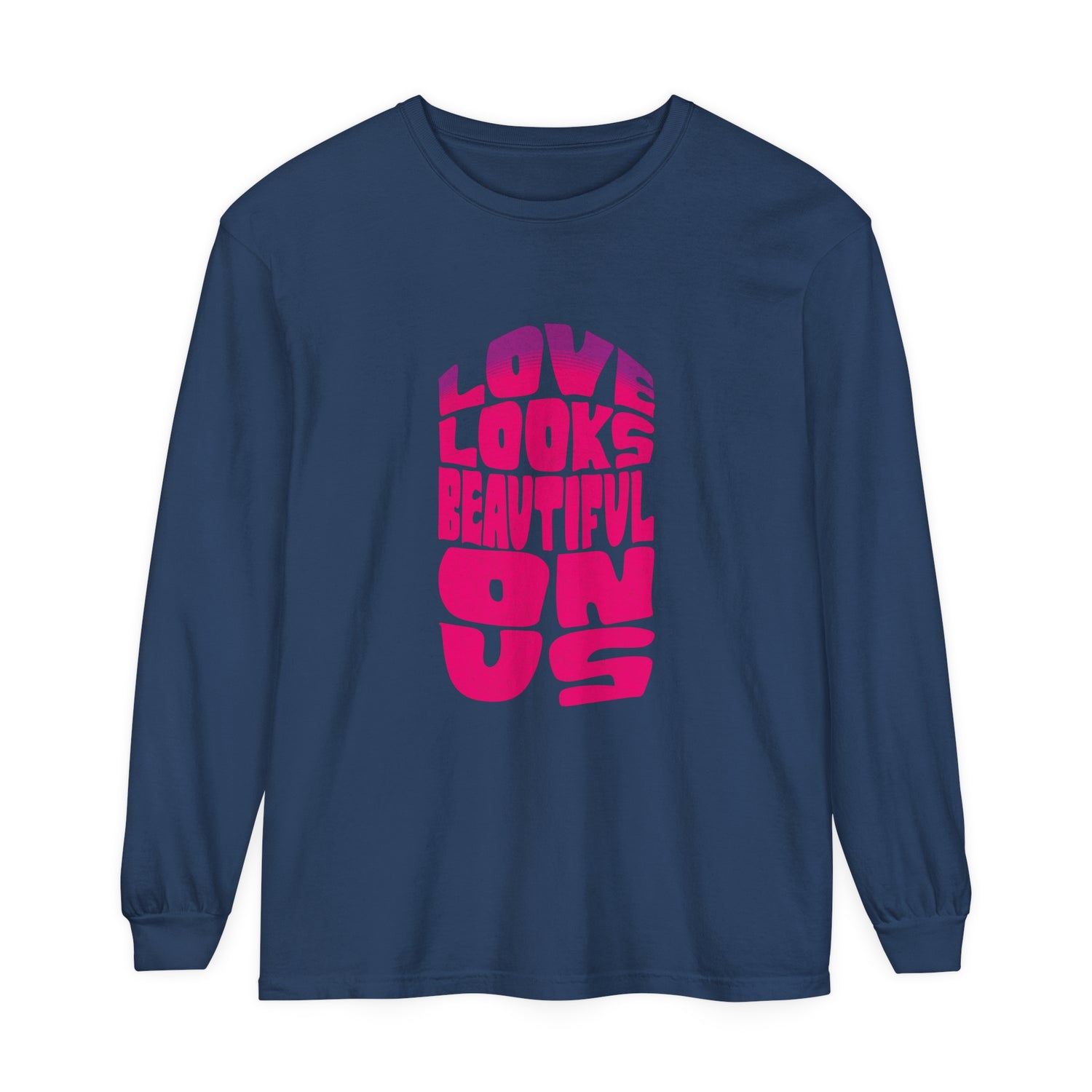 Love Looks Beautiful on Us - Romantic Long Sleeve T-Shirt