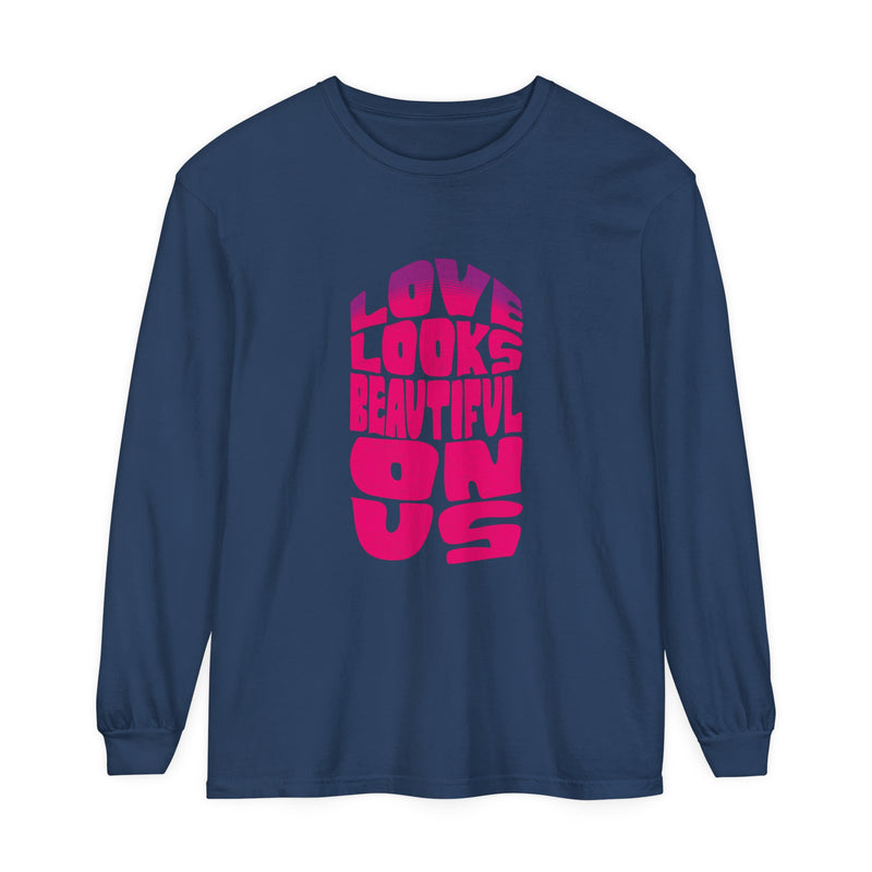 Love Looks Beautiful on Us - Romantic Long Sleeve T-Shirt