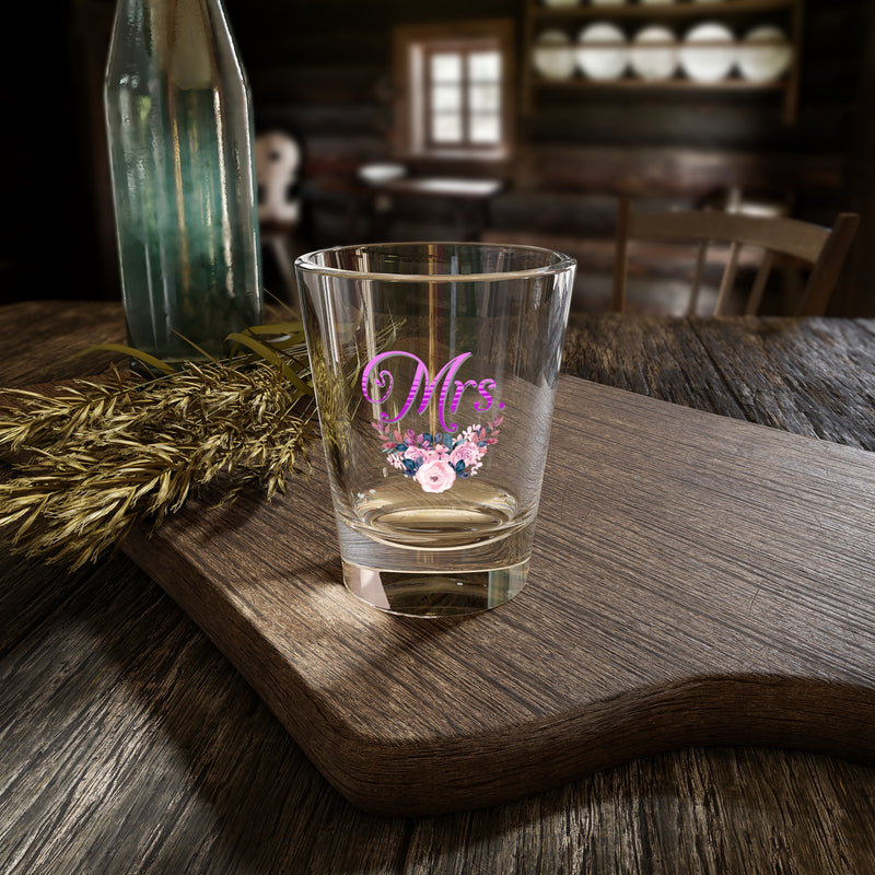 Mrs. Romantic Shot Glass 1.5oz