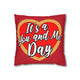 It's a You and Me Day Canvas Pillowcase