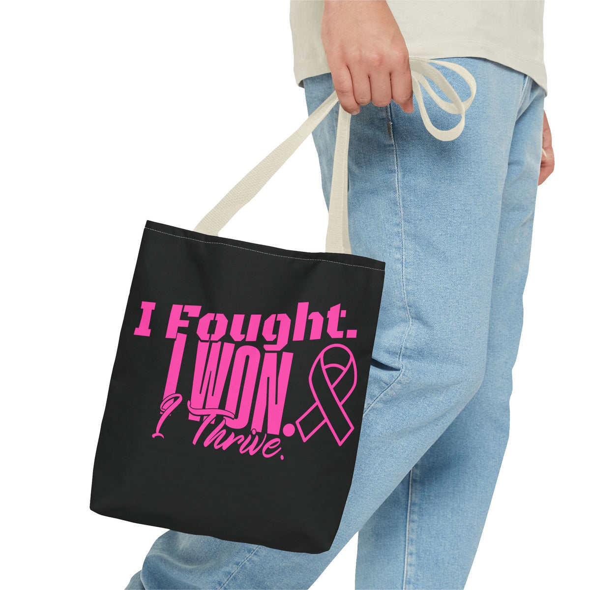 I Fought, I Won, I Thrive -  Breast Cancer Survivor Tote Bag