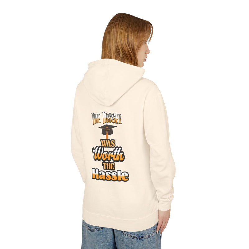 The Tassel Was Worth The Hassle Unisex Lightweight Hooded Sweatshirt