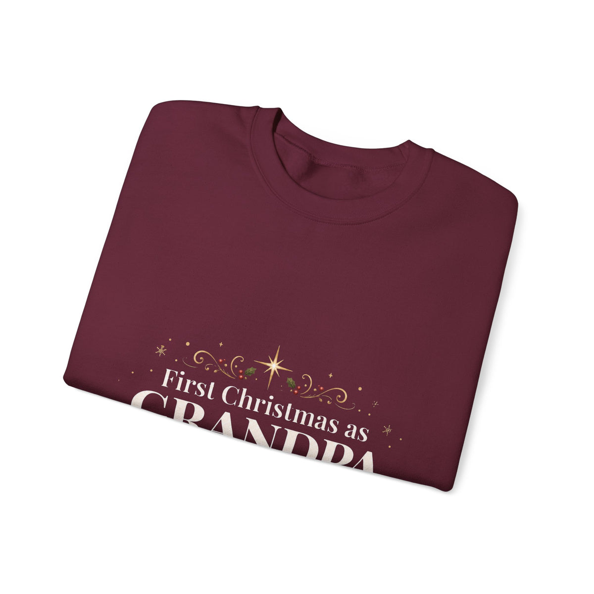 First Christmas as Grandpa Crewneck Sweatshirt | First Time Grandpa Christmas Gift