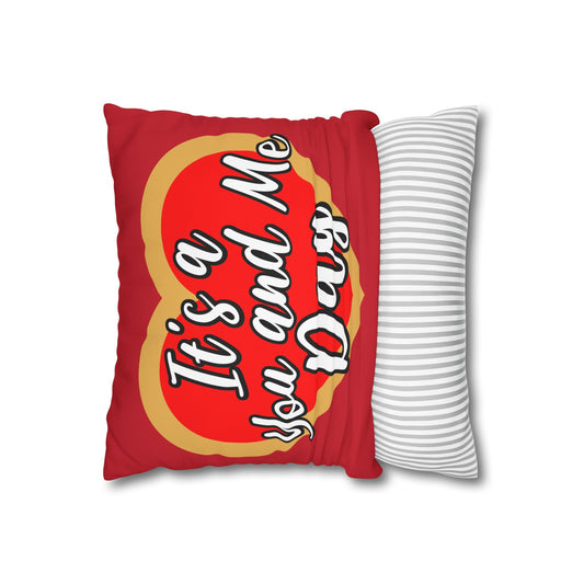 It's a You and Me Day Canvas Pillowcase
