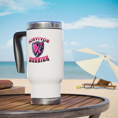 Survivor Warrior Breast Cancer Survivor Stainless Steel Travel Mug with Handle, 14oz