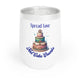 Spread Love Not Cake Crumbs - Wedding Tumbler