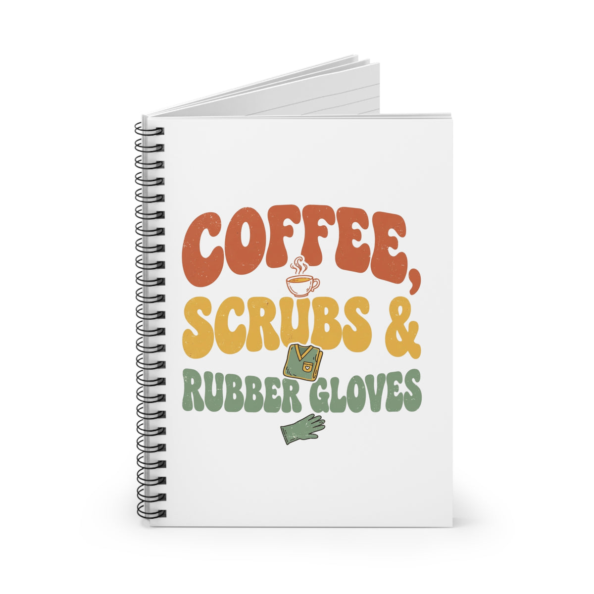 Coffee Scrubs & Rubber Gloves Notebook — Nurse Journal