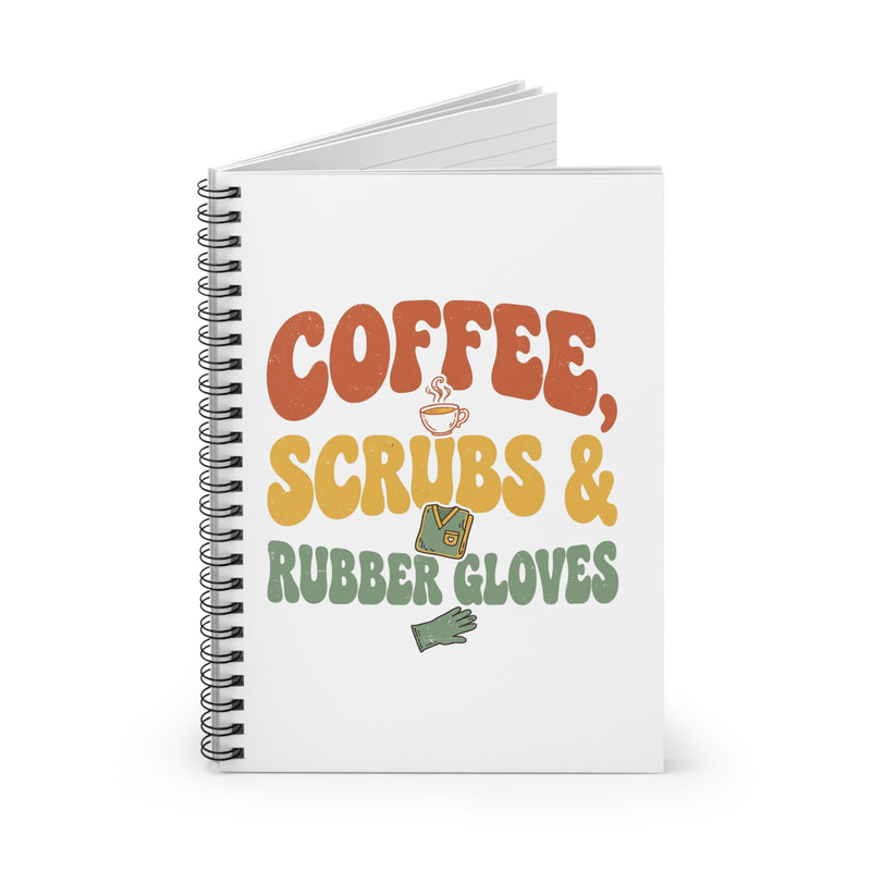 Coffee Scrubs & Rubber Gloves Notebook — Nurse Journal