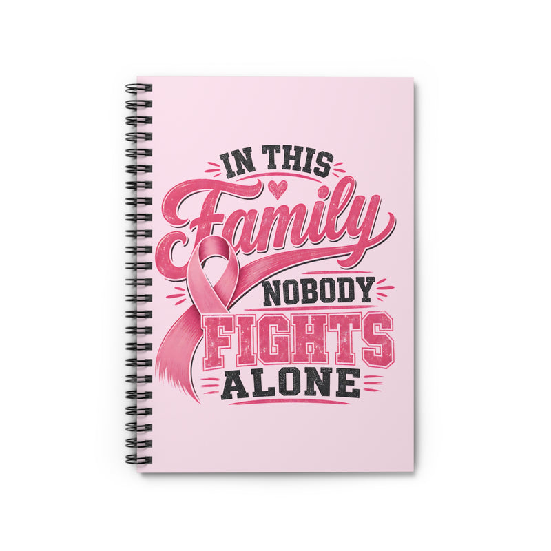 In This Family Nobody Fights Alone Notebook — Breast Cancer Support Journal