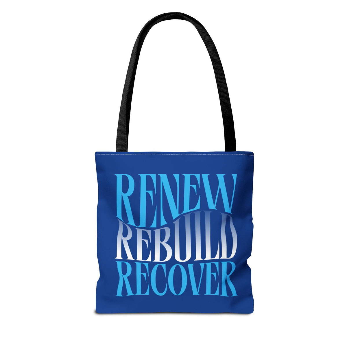 Renew Rebuild Recover Tote Bag