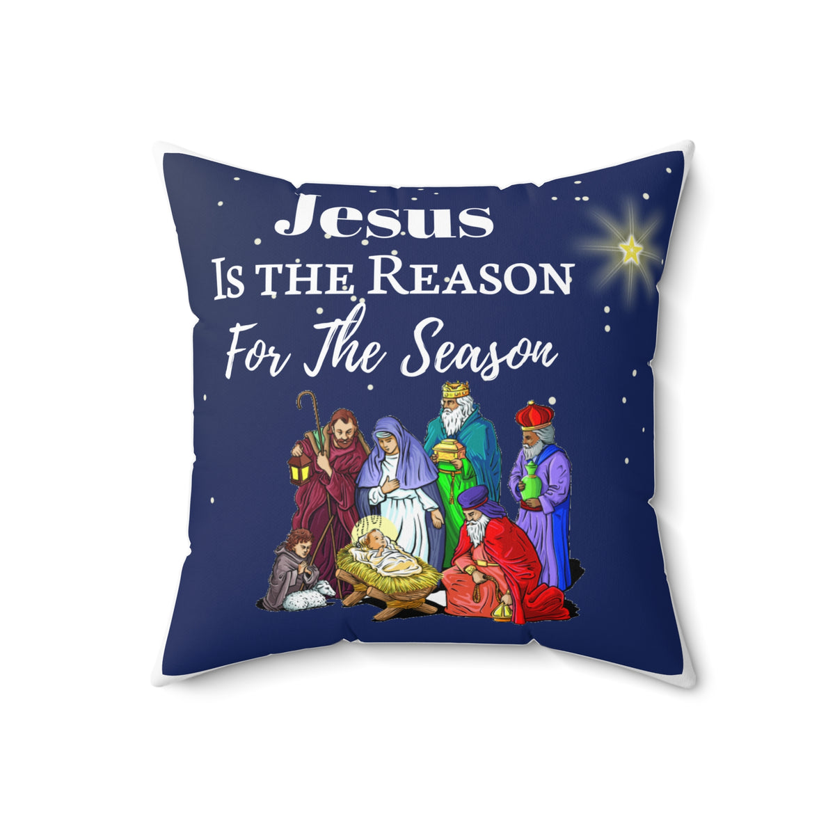 "Jesus is the Reason..." Square Pillow