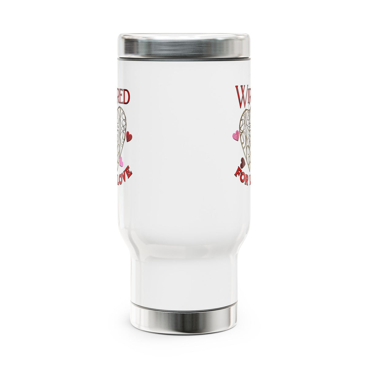 Wired For Love -  Stainless Steel Travel Mug with Handle, 14oz