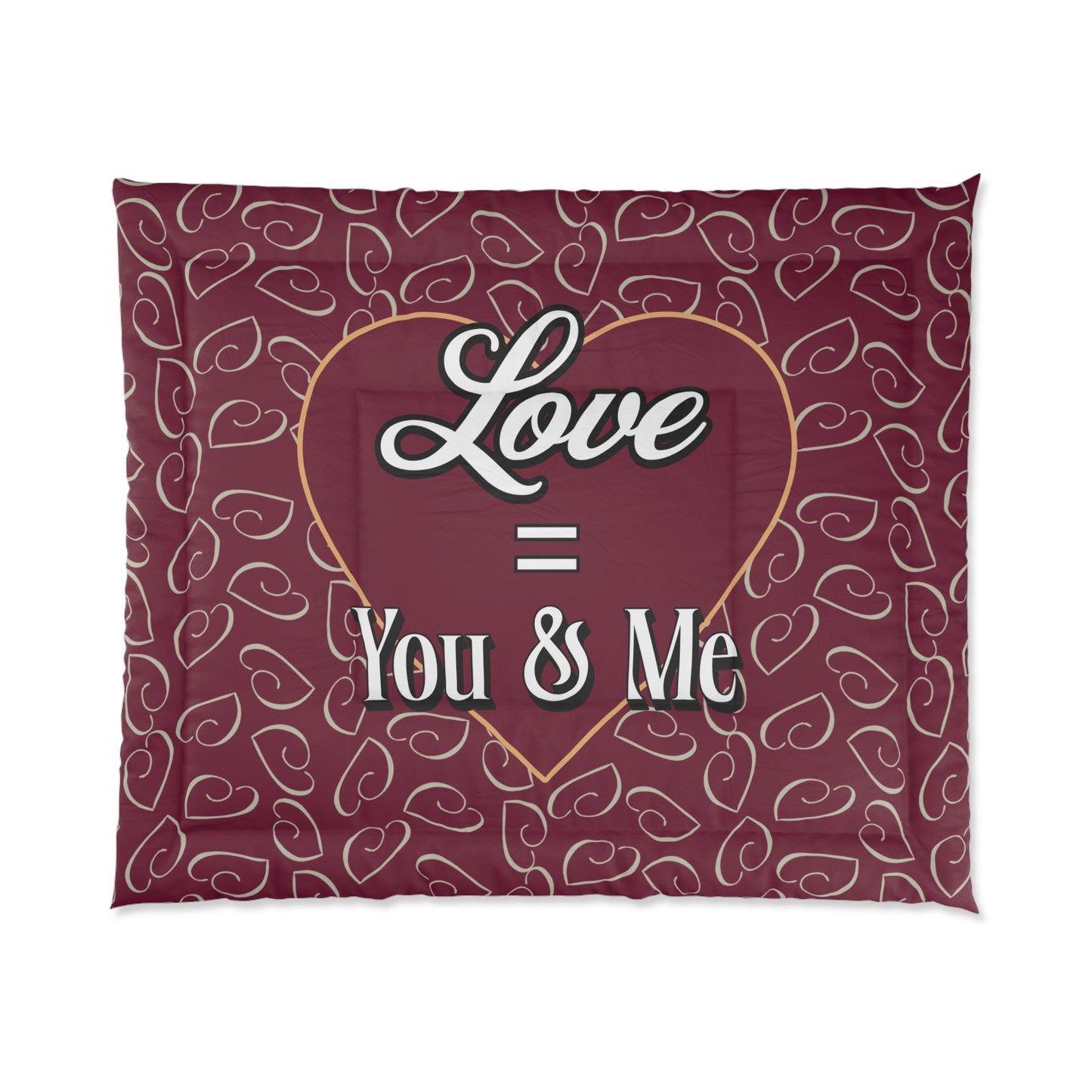 Love = You and Me Comforter
