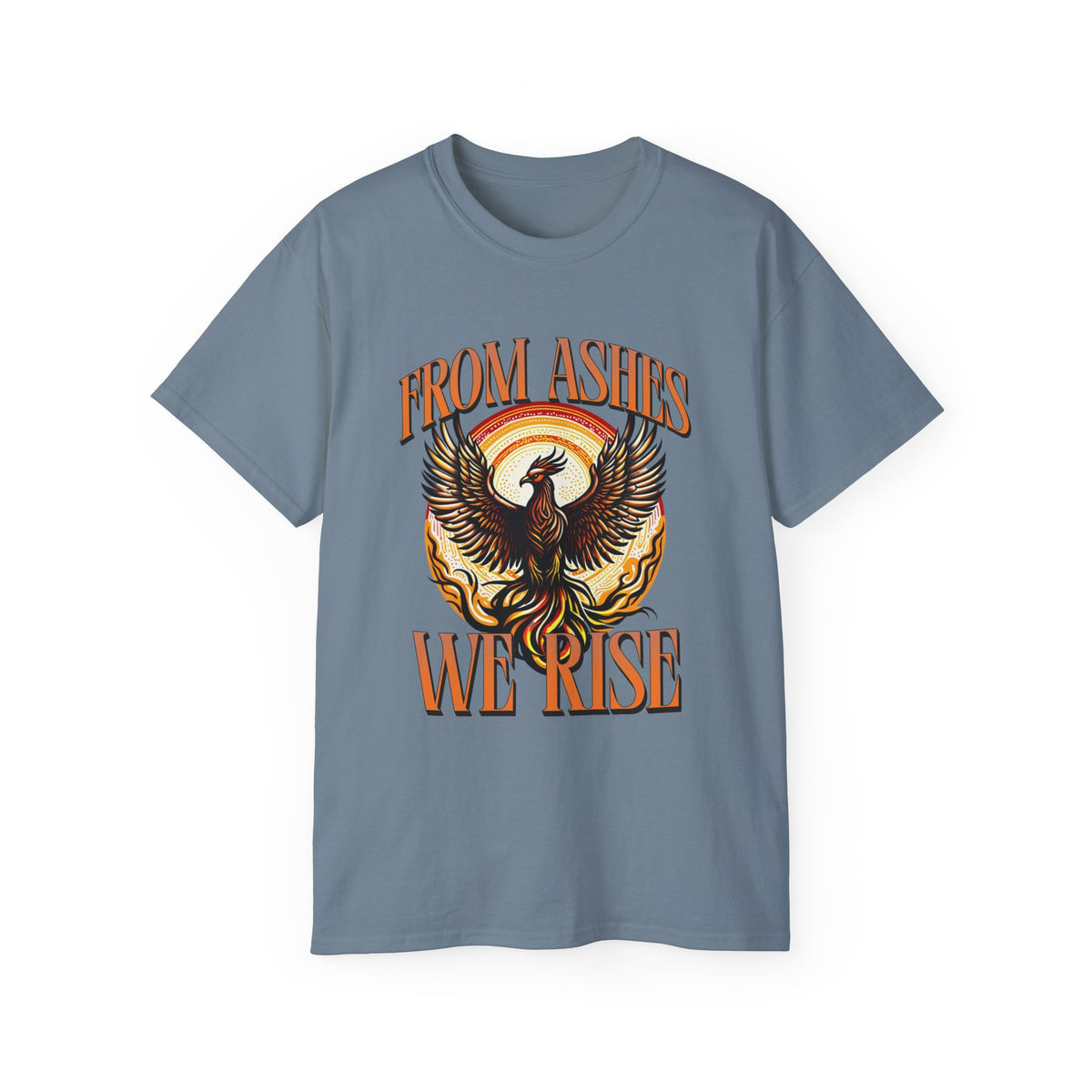 From Ashes We Rise - Unisex Ultra Cotton Tee