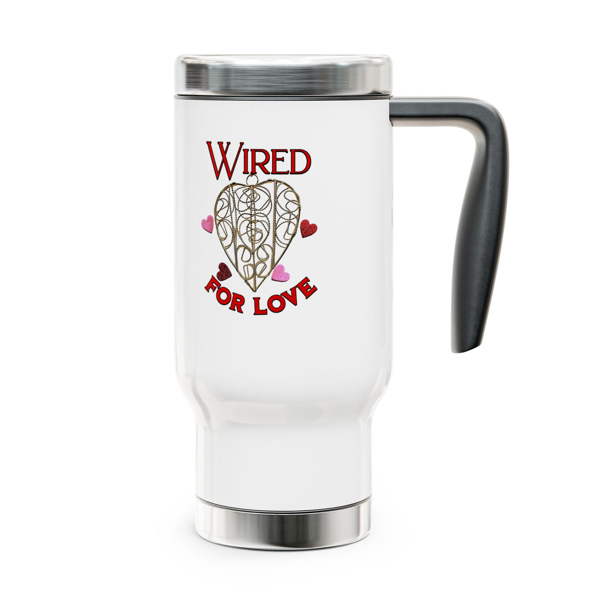 Wired For Love -  Stainless Steel Travel Mug with Handle, 14oz