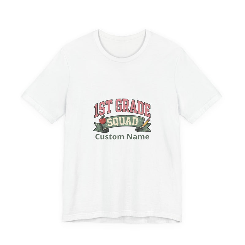 Personalized 1st Grade Squad T-Shirt | Custom Name Teacher Gift
