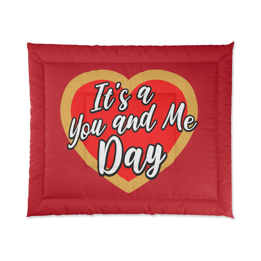 It's a You and Me Day Comforter - Red