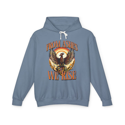 From Ashes We Rise Unisex Lightweight Hooded Sweatshirt