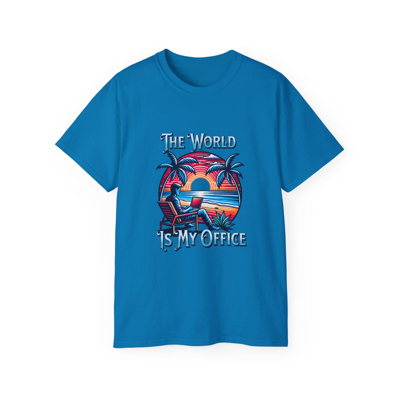 The World is My Office -  Unisex Ultra Cotton T-Shirt