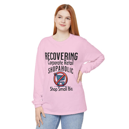 Recovering Corporate Retail Shopaholic Long Sleeve T-Shirt