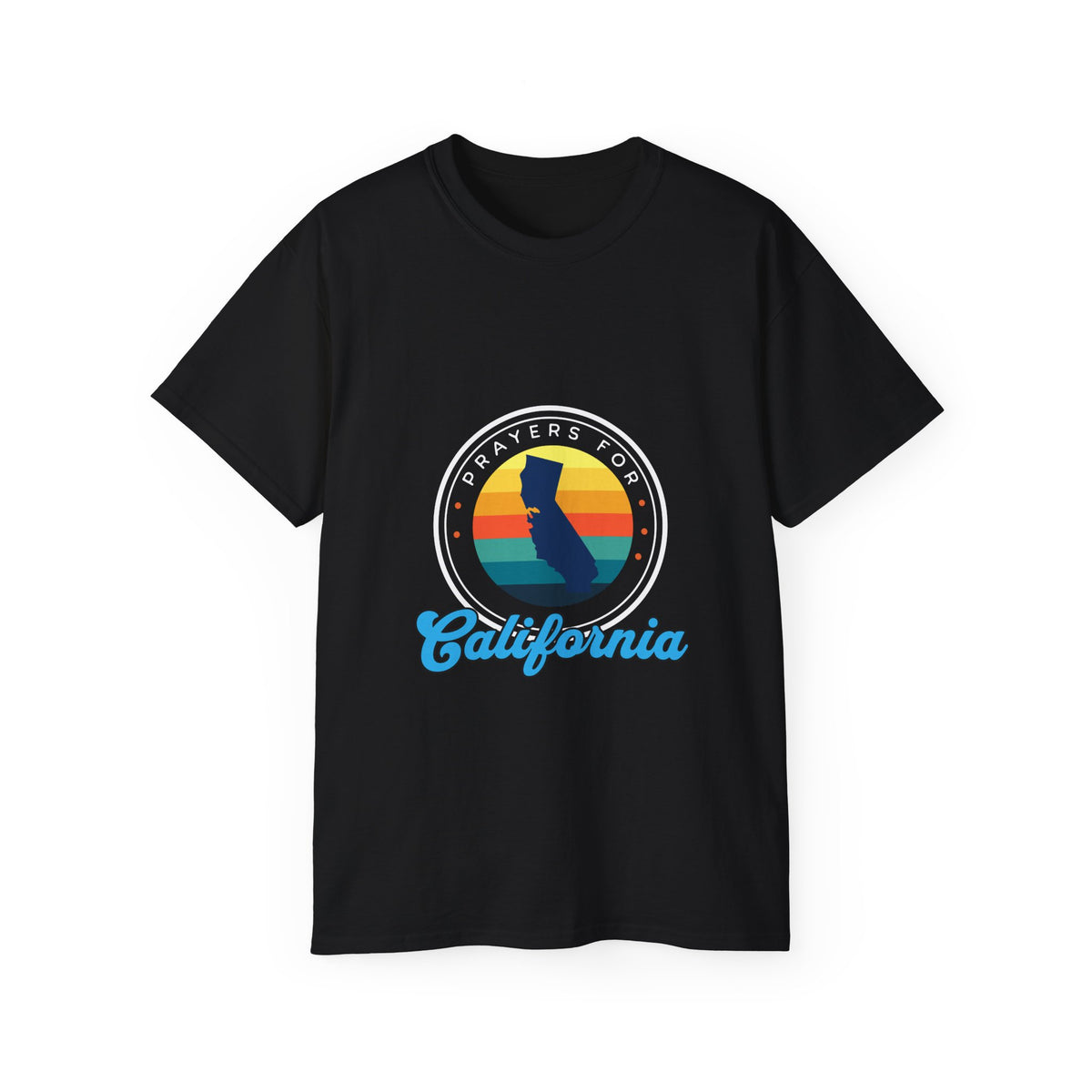 Prayers for California - Sympathy Unisex Ultra Cotton Tee
