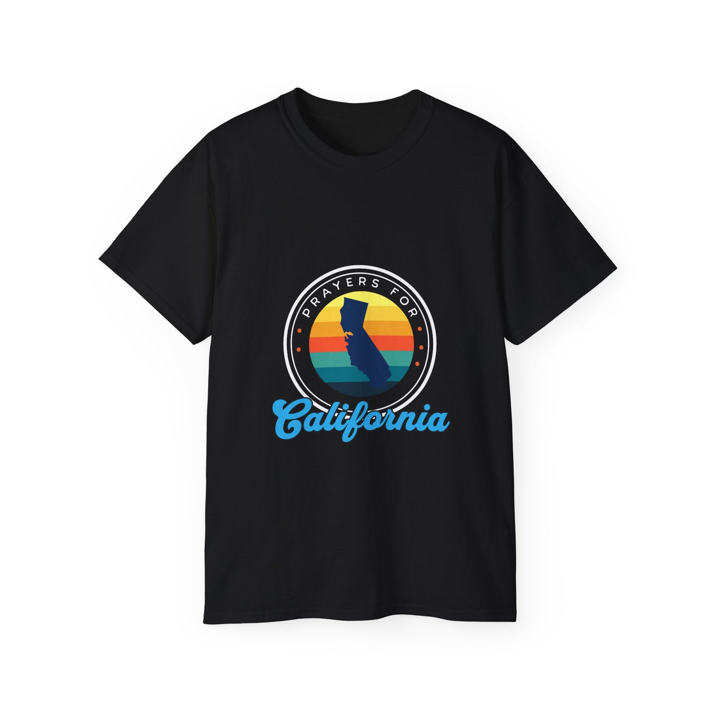 Prayers for California - Sympathy Unisex Ultra Cotton Tee