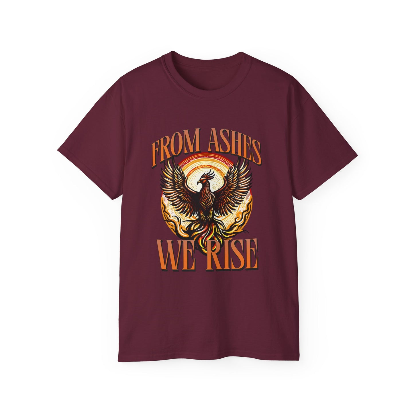From Ashes We Rise - Unisex Ultra Cotton Tee