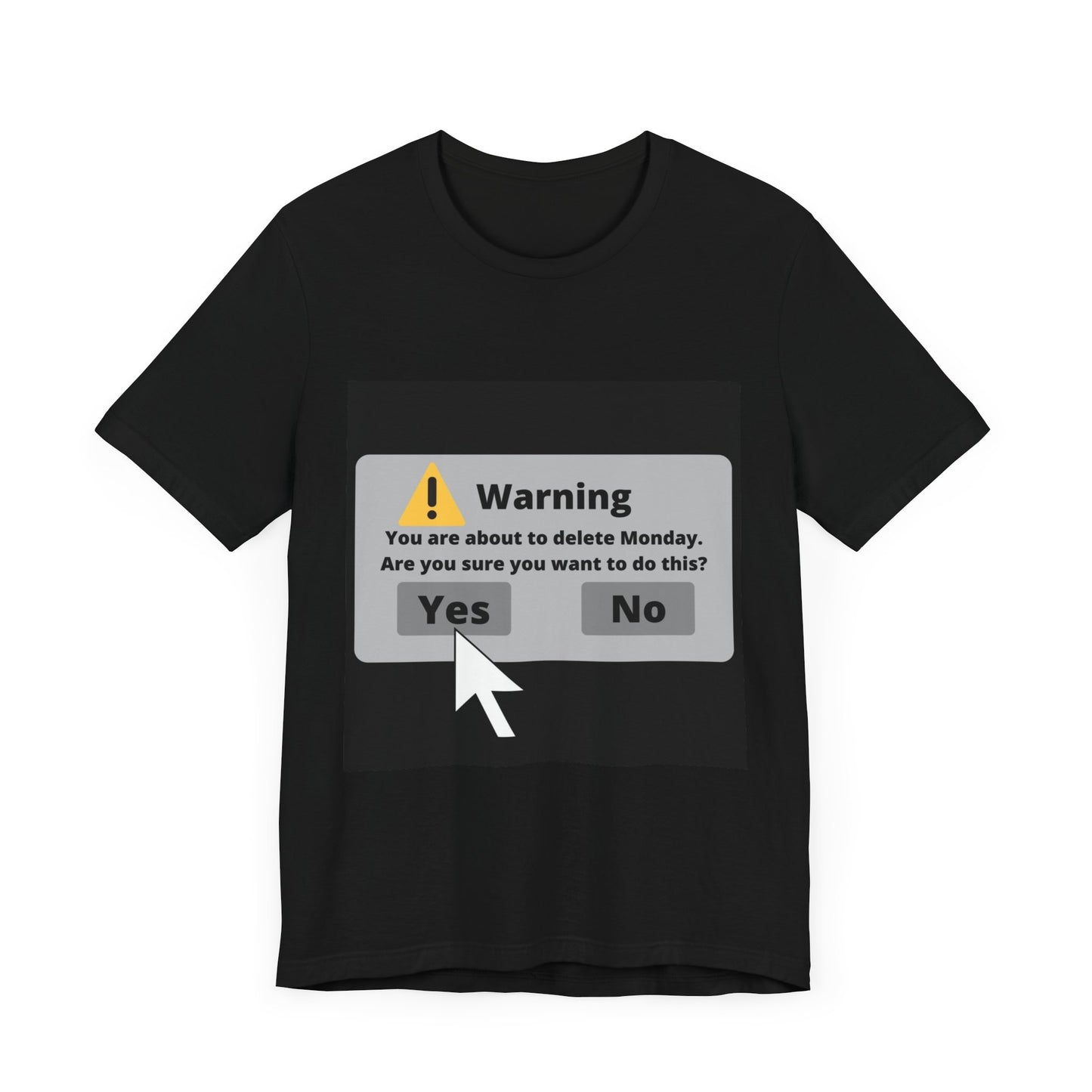 Delete Monday - Funny Unisex T-Shirt