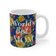 "World's Best Mom" 11oz Mug