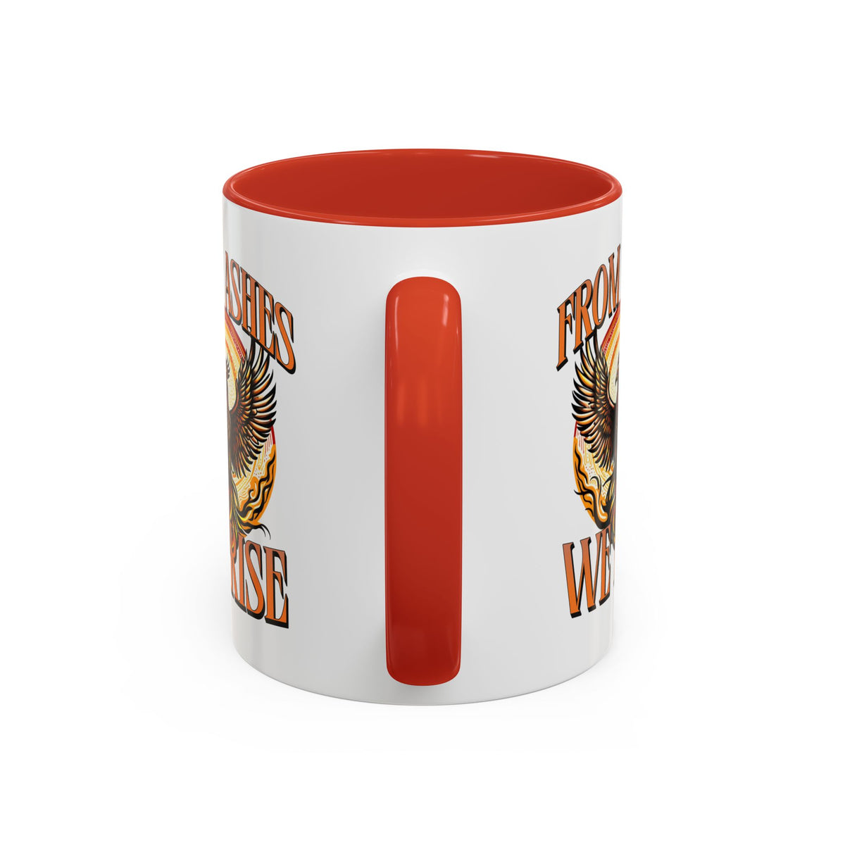 From Ashes We Rise Coffee Mug (11, 15oz)