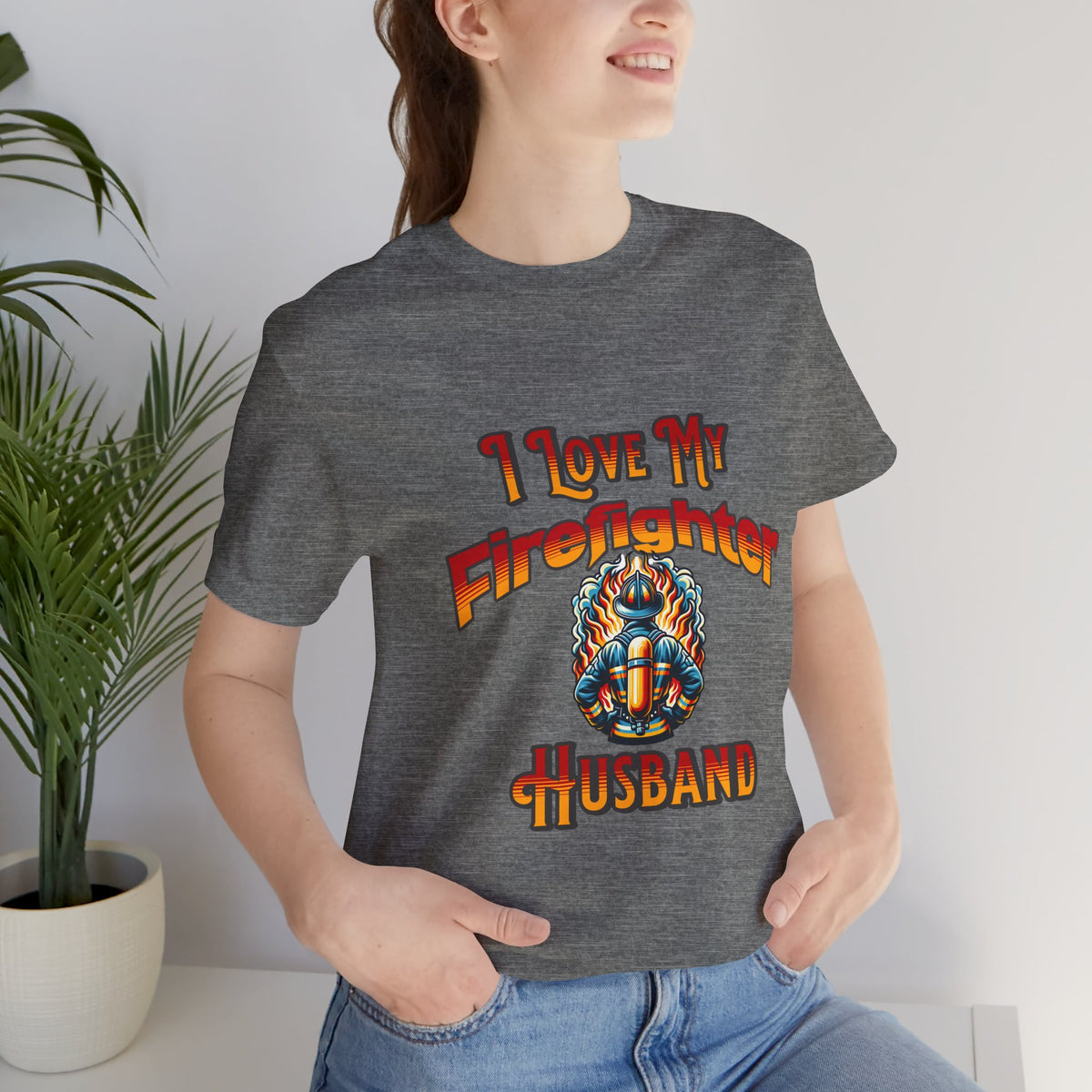 I Love My Firefighter Husband T-Shirt — Firefighter Wife Tee