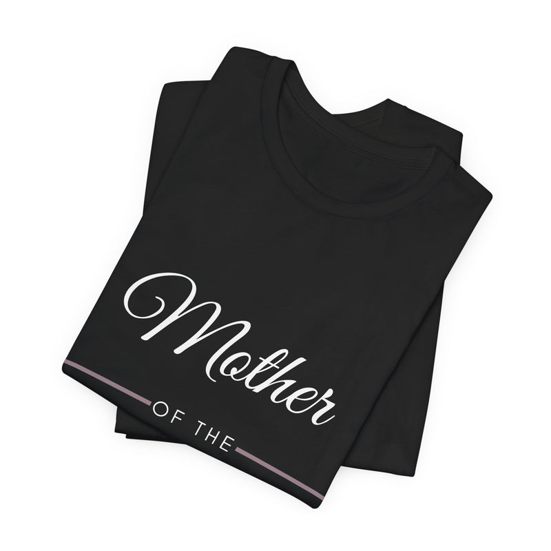 Mother of the Bride T-Shirt - Wedding Party Gift for Mom