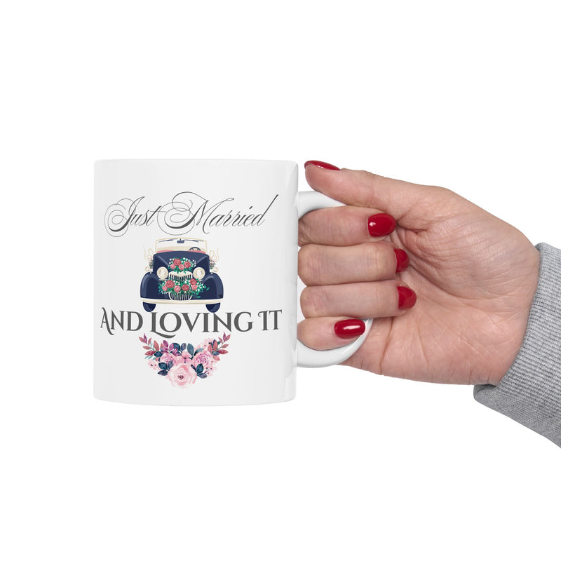 Just Married and Loving It - Romantic Wedding Coffee Mug