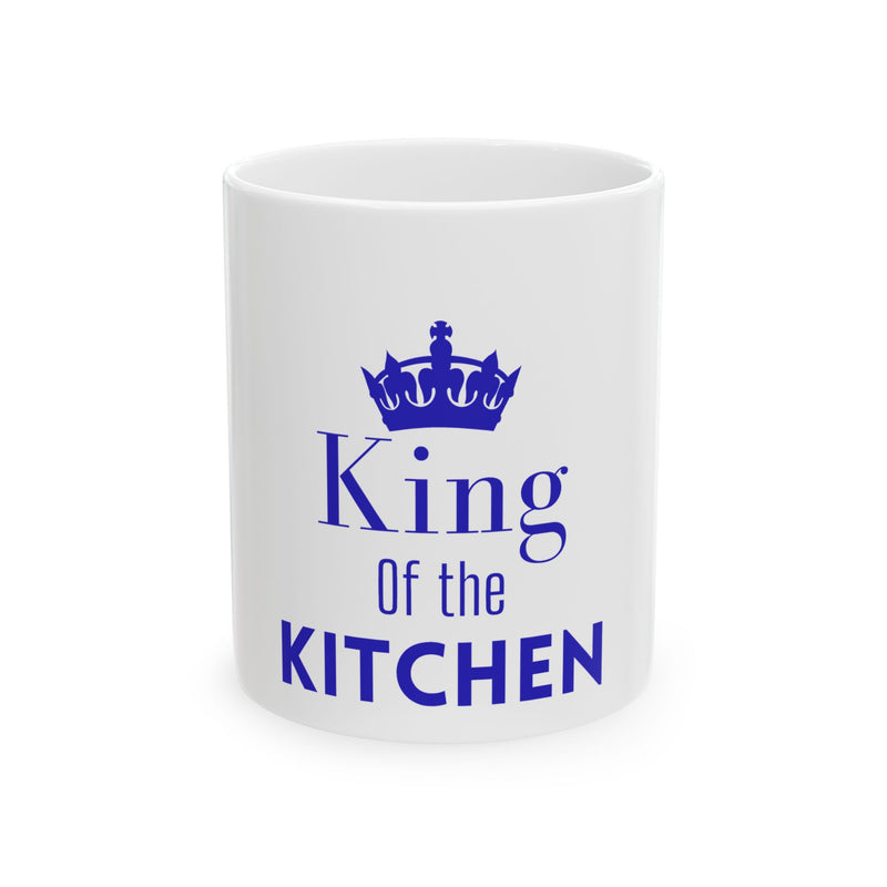 King of the Kitchen Mug 11oz - Funny Cooking Gift for Him