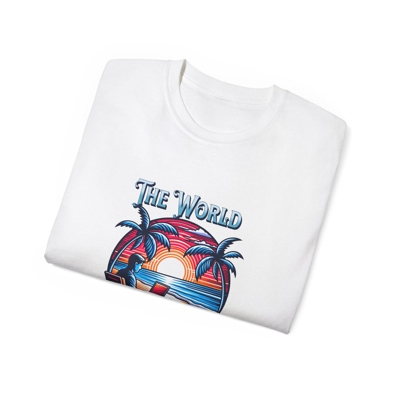 The World is My Office -  Unisex Ultra Cotton T-Shirt