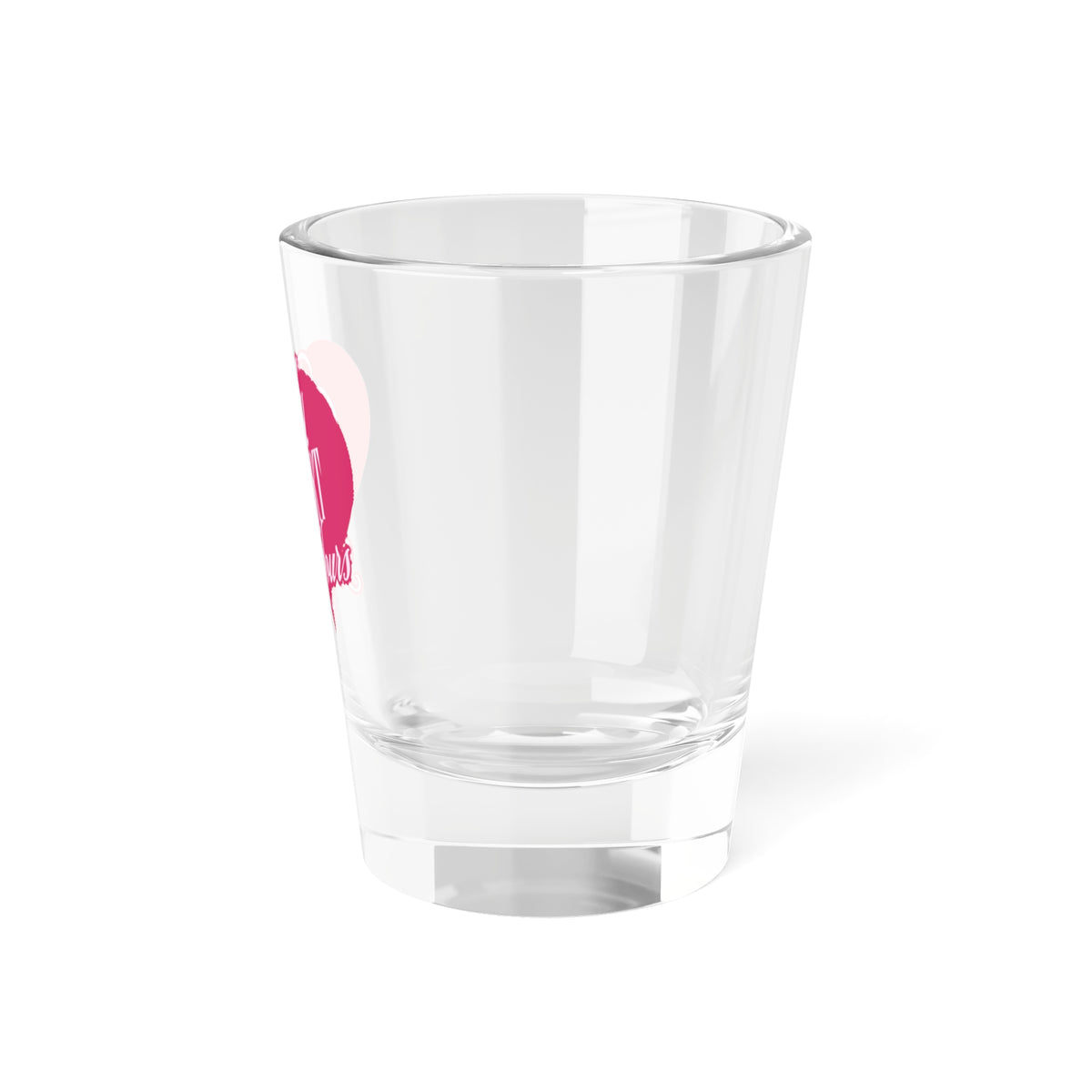 My Heart is Yours Romantic Shot Glass 1.5oz