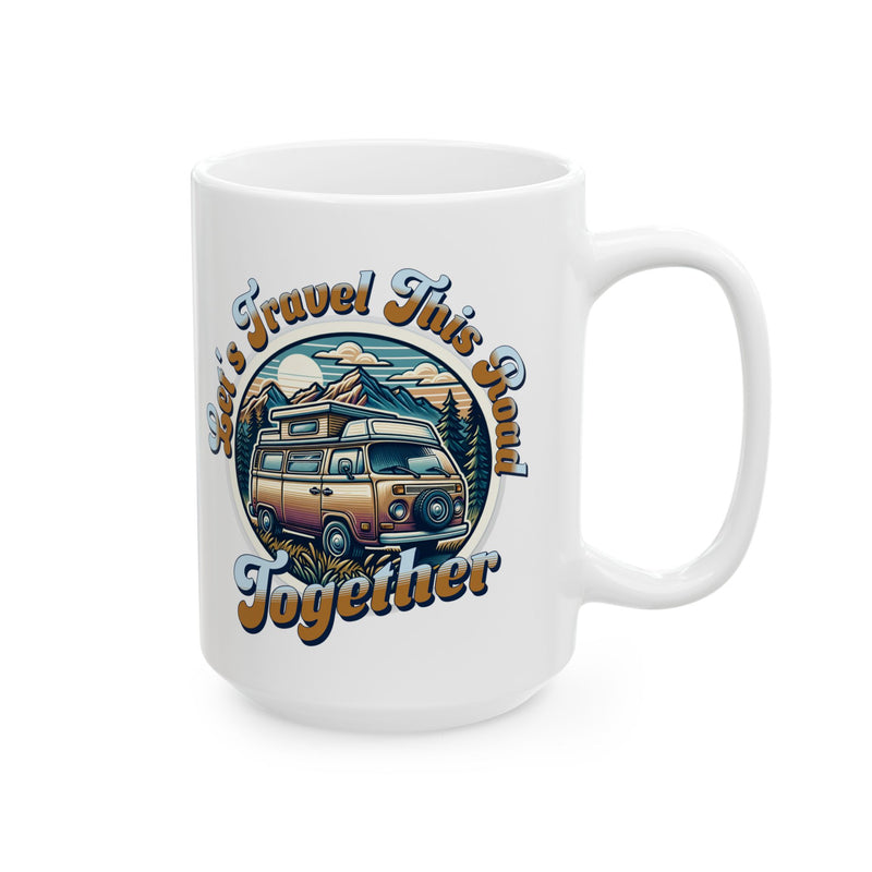 Let's Travel this Road Together Romantic Coffee Mug