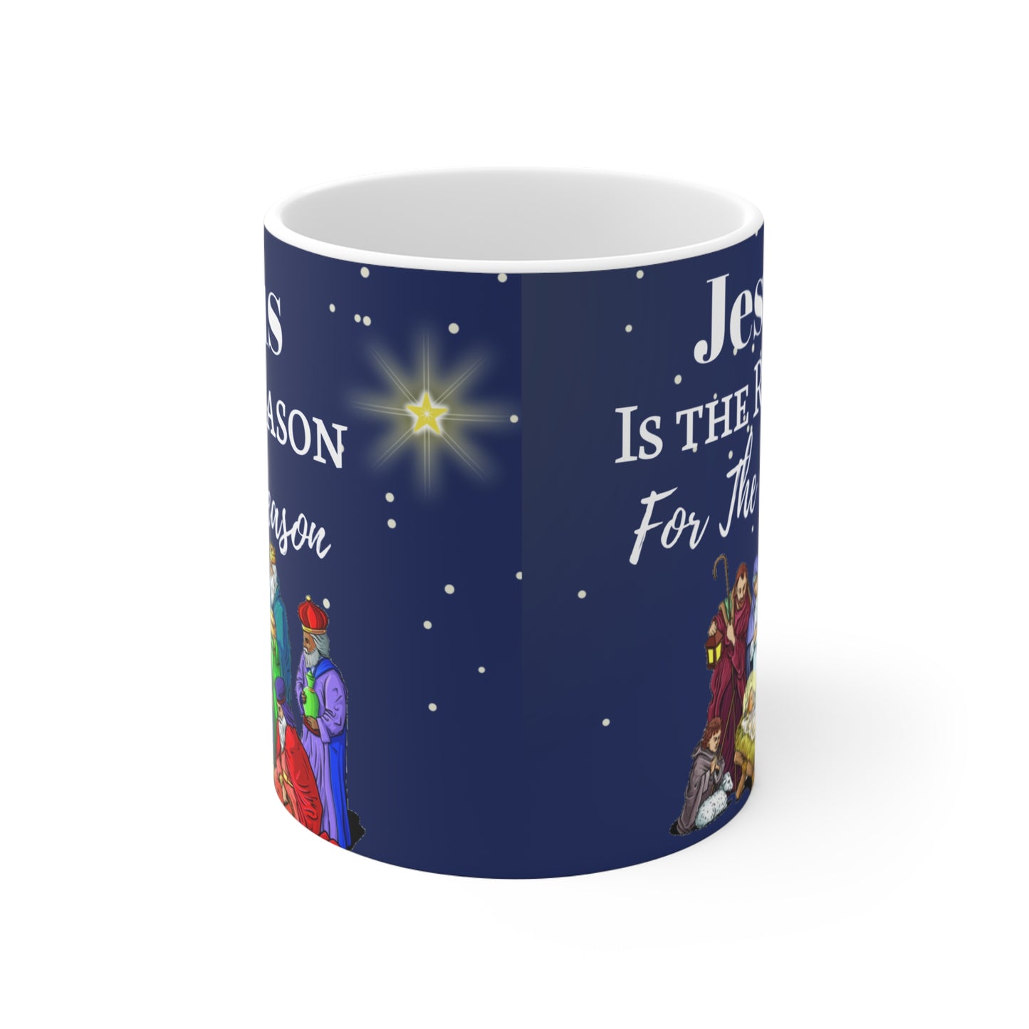 "Jesus is the Reason For the Season" 11oz Mug